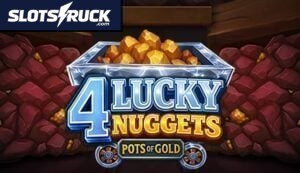4 Lucky Nuggets