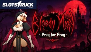 Bloody Mary Pray for Prey
