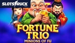 Fortune Trio Minions of Fu