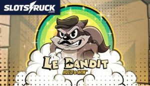 Le Bandit Hold & Win