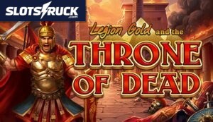 Legion Gold and the Throne of Dead