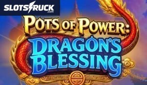 Pots of Power: Dragon’s Blessing