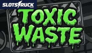Toxic Waste